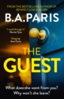 The Guest : a thriller that grips from the first page to the last, from the author of global phenomenon Behind Closed Doors - eBook