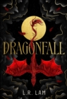 Dragonfall : the addictive and smouldering epic dragon fantasy with a dangerous slow-burn forbidden romance - Book