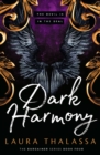 Dark Harmony : The finale to the bestselling smash-hit dark fantasy romance! - eBook