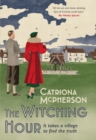 The Witching Hour : A thrilling new Dandy Gilver mystery to enjoy this summer - eBook