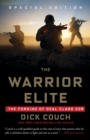 The Warrior Elite : The Forging of SEAL Class 228 - Book