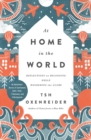At Home in the World : Reflections on Belonging While Wandering the Globe - Book