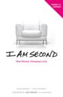 I Am Second : Real Stories. Changing Lives. - Book