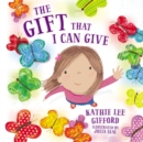 The Gift That I Can Give - Book