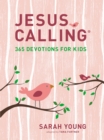 Jesus Calling: 365 Devotions for Kids (Girls Edition) : Easter and Spring Gifting Edition - Book