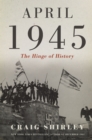 April 1945 : The Hinge of History - eBook