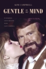Gentle on My Mind : In Sickness and in Health with Glen Campbell - eBook