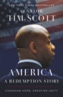 America, a Redemption Story : Choosing Hope, Creating Unity - Book