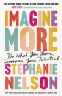 Imagine More : Do What You Love, Discover Your Potential - eBook