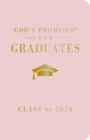 God's Promises for Graduates: Class of 2024 - Pink NKJV : New King James Version - Book
