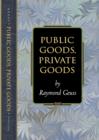 Public Goods, Private Goods - eBook
