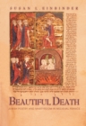 Beautiful Death : Jewish Poetry and Martyrdom in Medieval France - eBook