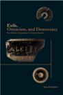 Exile, Ostracism, and Democracy : The Politics of Expulsion in Ancient Greece - eBook