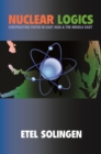 Nuclear Logics : Contrasting Paths in East Asia and the Middle East - eBook