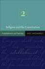 Religion and the Constitution, Volume 2 : Establishment and Fairness - eBook
