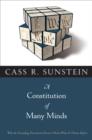 A Constitution of Many Minds : Why the Founding Document Doesn't Mean What It Meant Before - eBook