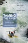 Taming the River : Negotiating the Academic, Financial, and Social Currents in Selective Colleges and Universities - eBook