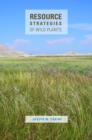 Resource Strategies of Wild Plants - eBook