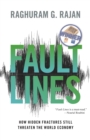 Fault Lines : How Hidden Fractures Still Threaten the World Economy - eBook