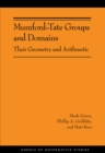 Mumford-Tate Groups and Domains : Their Geometry and Arithmetic (AM-183) - eBook