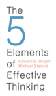 The 5 Elements of Effective Thinking - eBook