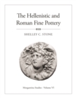 Morgantina Studies, Volume VI : The Hellenistic and Roman Fine Pottery - eBook