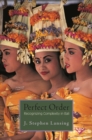 Perfect Order : Recognizing Complexity in Bali - eBook
