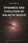 Dynamics and Evolution of Galactic Nuclei - eBook