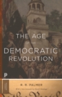 The Age of the Democratic Revolution : A Political History of Europe and America, 1760-1800 - Updated Edition - eBook
