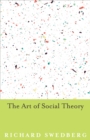 The Art of Social Theory - eBook