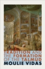 Tradition and the Formation of the Talmud - eBook