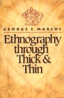 Ethnography through Thick and Thin - eBook