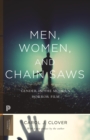 Men, Women, and Chain Saws : Gender in the Modern Horror Film - Updated Edition - eBook
