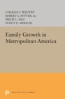 Family Growth in Metropolitan America - eBook