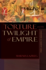 Torture and the Twilight of Empire : From Algiers to Baghdad - eBook