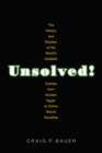 Unsolved! : The History and Mystery of the World's Greatest Ciphers from Ancient Egypt to Online Secret Societies - eBook