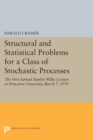 Structural and Statistical Problems for a Class of Stochastic Processes : The First Samuel Stanley Wilks Lecture at Princeton University, March 7, 1970 - eBook
