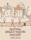 Building Anglo-Saxon England - eBook