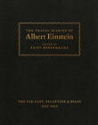 The Travel Diaries of Albert Einstein : The Far East, Palestine, and Spain, 1922-1923 - eBook