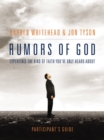 Rumors of God Bible Study Participant's Guide - eBook