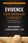 Evidence That Demands a Verdict : Life-Changing Truth for a Skeptical World - eBook