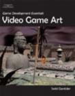 Game Development Essentials : Video Game Art - Book
