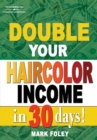 Double Your Haircolor Income in 30 Days - Book