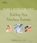 Milady's Aesthetician Series: Building Your MediSpa Business - Book