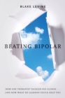 Beating Bipolar - eBook