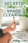 Secrets of Space Clearing - eBook