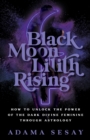 Black Moon Lilith Rising - eBook