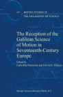 The Reception of the Galilean Science of Motion in Seventeenth-Century Europe - eBook