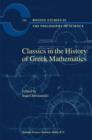 Classics in the History of Greek Mathematics - eBook