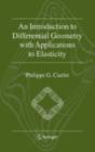 An Introduction to Differential Geometry with Applications to Elasticity - eBook